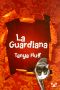 [Keeper's Chronicles 01] • La Guardiana